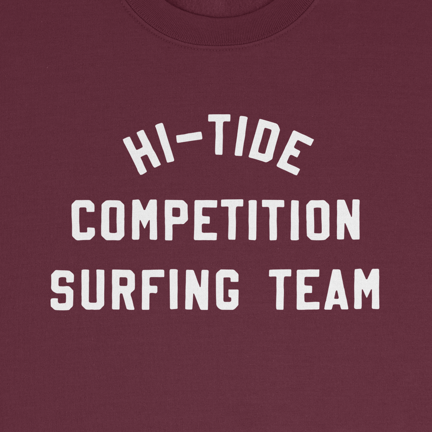 Hi-Tide Competition Surfing Team Champion Crewneck Sweatshirt