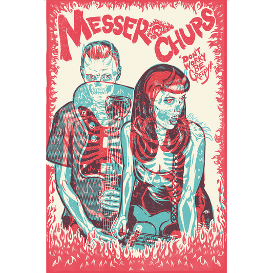 Messer Chups "Don't Worry, Be Creepy" Print