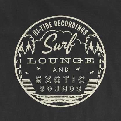 Hi-Tide Vintage "Surf, Lounge & Exotic Sounds" T