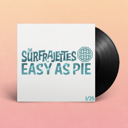 The Surfrajettes "Easy as Pie" Test Pressing x/25