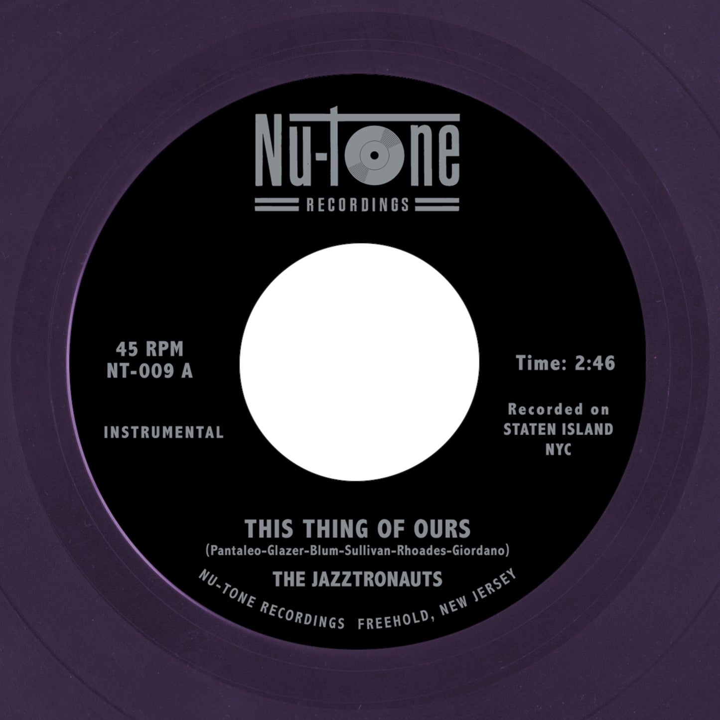 The Jazztronauts “This Thing of Ours / When It Hits” 45