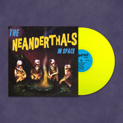 The Neanderthals "In Space" LP