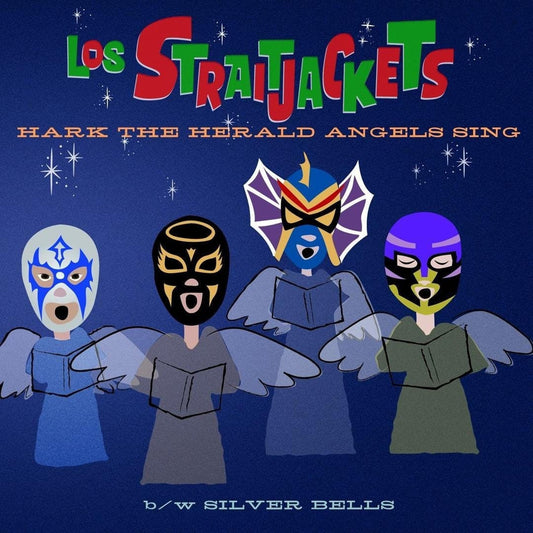 Los Straitjackets “Hark the Herald Angels Sing / Silver Bells” Single