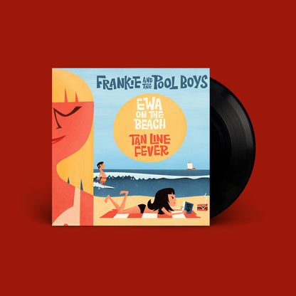 Frankie and The Pool Boys "Ewa on the Beach / Tan Line Fever" Single