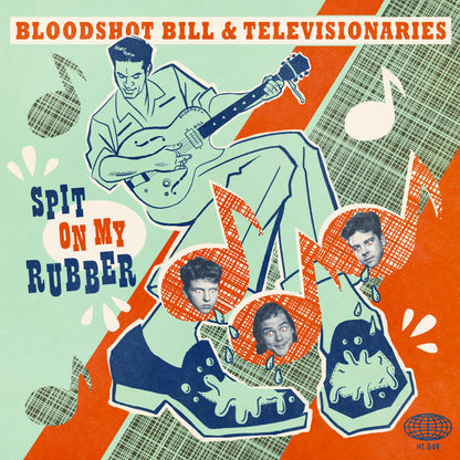 Bloodshot Bill & Televisionaries “Spit on My Rubber” EP