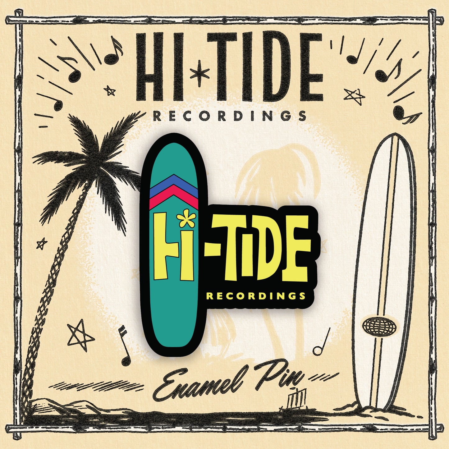 Hi-Tide Recordings "Surfboard" Enamel Pin