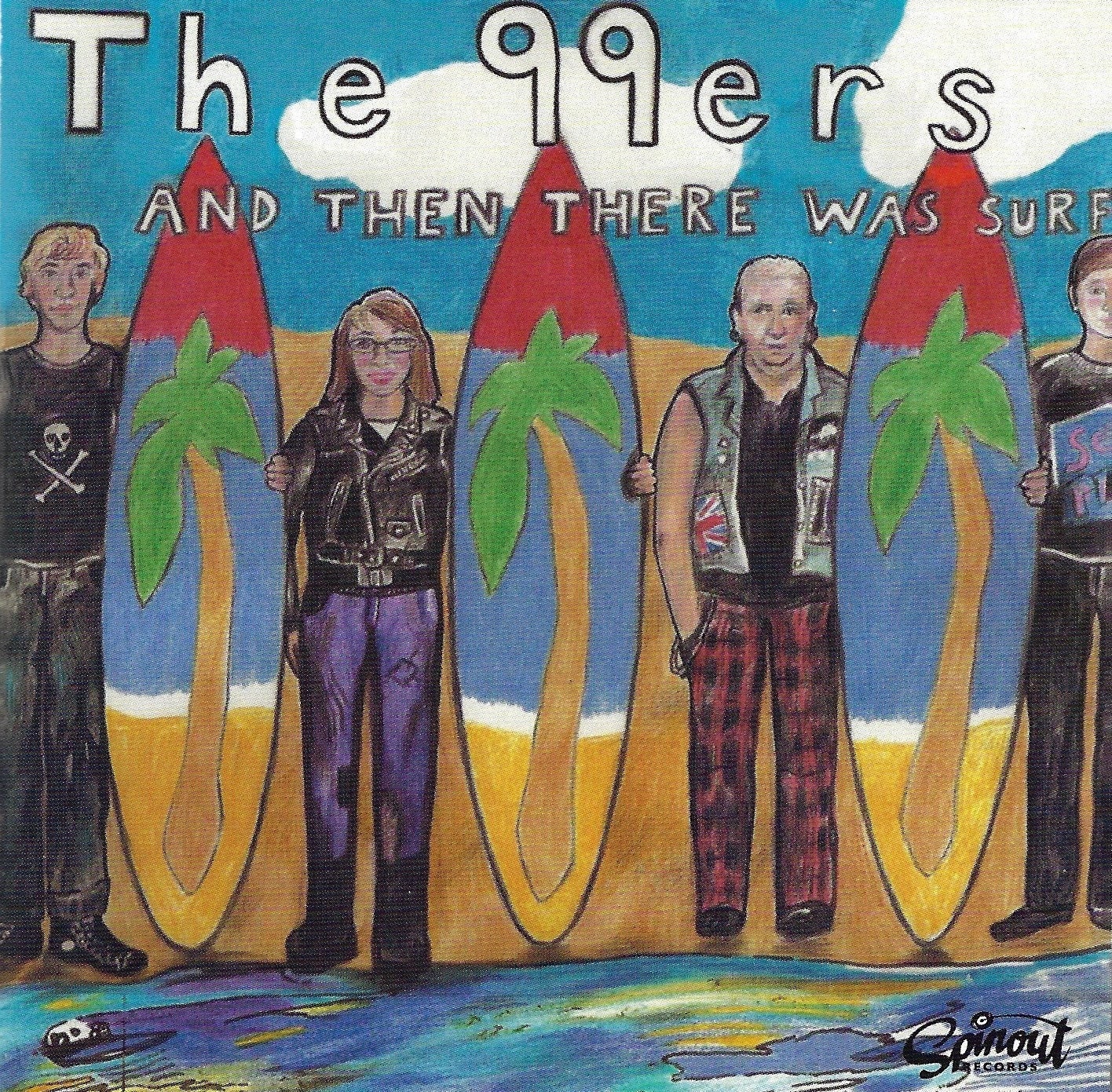 The 99ers "And Then There Was Surf" CD