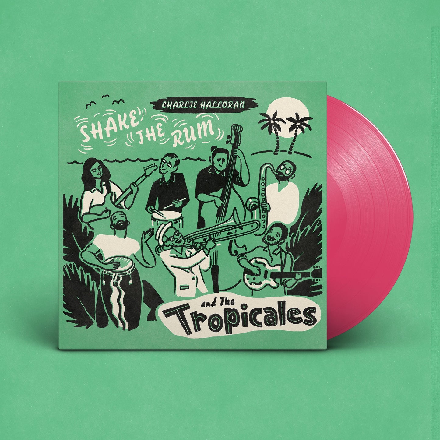 Charlie & The Tropicales “Shake the Rum” LP